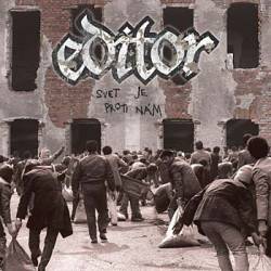 Editor : Svet Je Proti Nám